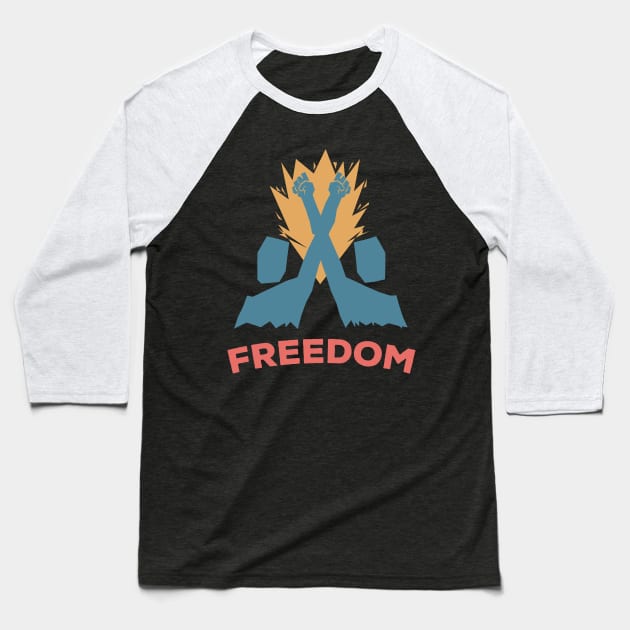 ✪ FREEDOM and POWER to the PEOPLE ✪ Powerful Political Slogan Baseball T-Shirt by Naumovski